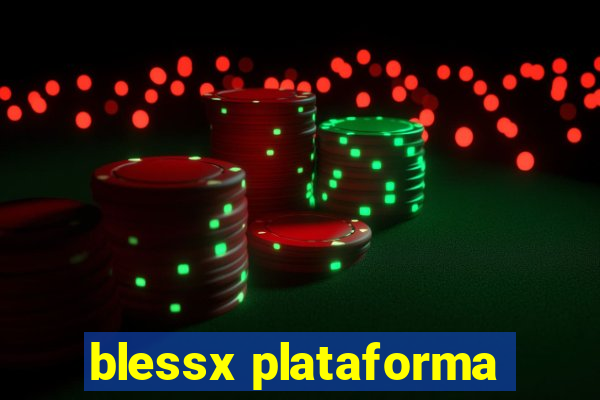 blessx plataforma